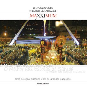 Maxximum - O Melhor Das Escolas De Samba