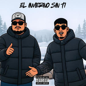El invierno sin ti (feat. Tlion) (Explicit)
