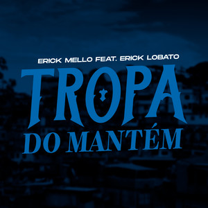 Tropa do Mantém