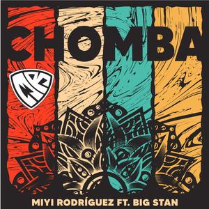 Chomba(feat. Big Stan)