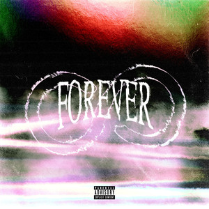 Forever (Explicit)