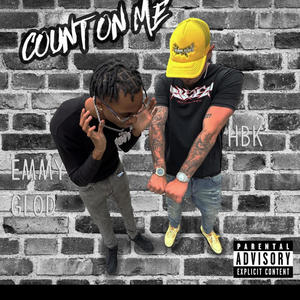 Count On Me (feat. Emmy Glod) (Explicit)