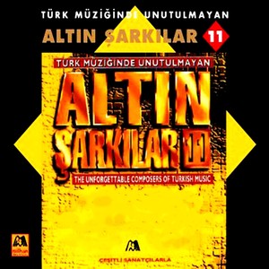 Altın Şarkılar 11