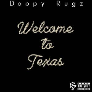 Welcome to Texas (mixtape) [Explicit]