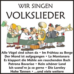 Wir singen Volkslieder