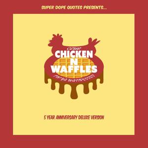 Club Chicken 'N' Waffles 5 Year Anniversary Deluxe Edition