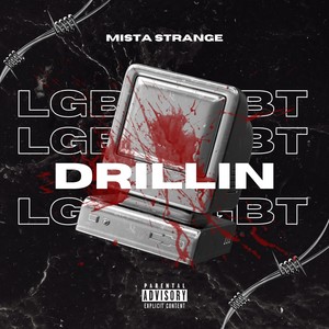 Lgbt Drillin (Explicit)