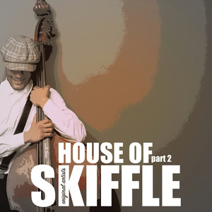House of Skiffle, Part 2