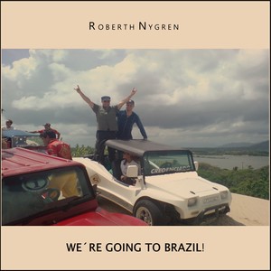 We’re Going To Brazil! (Remix)