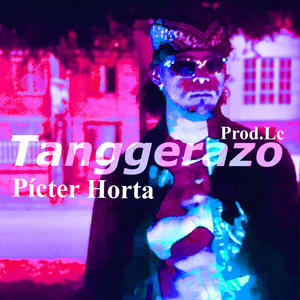 Tanggerazo (Explicit)