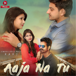 Aaja Na Tu - Single