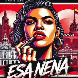 ESA NENA (feat. Tristana) (Radio Edit|Explicit)