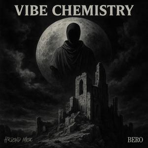 Vibe Chemistry