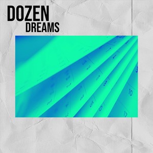 Dozen Dreams (feat. A.J. Lang)