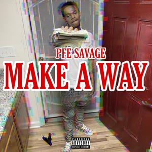 Make A Way (Explicit)