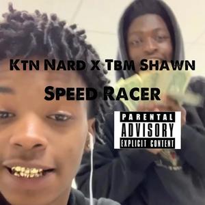 Speed Racer (Explicit)