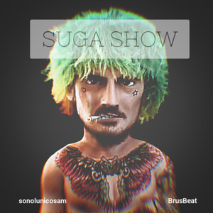 Suga Show Freestyle (Explicit)