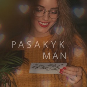 Pasakyk Man