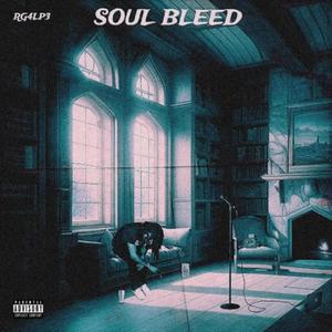 Soul Bleed (Explicit)