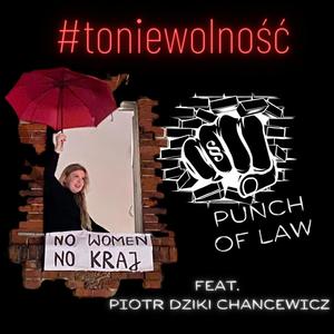 To Nie Wolność (feat. Piotr Dziki Chancewicz)