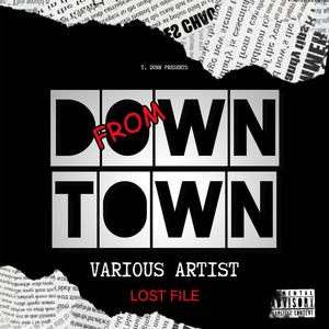 FROM DOWNTOWN (Explicit)