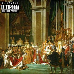 The Coronation (Explicit)