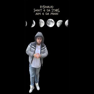 Shoot 4 Da Stars, Aim 4 Da Moon (Explicit)