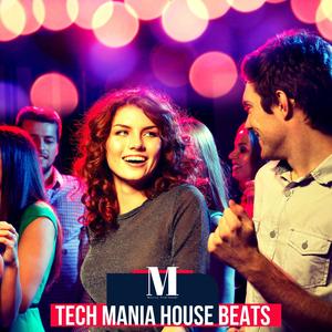 Tech Mania House Beats