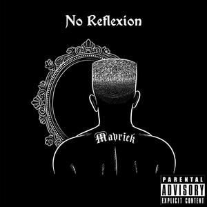 No Reflexion (Explicit)