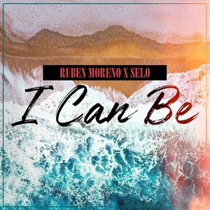 Ruben Moreno - I Can Be