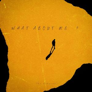 What About Me ? (Explicit)