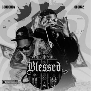 BLESSED (feat. Ofour2) (Explicit)