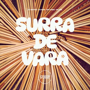 Surra De Vara (Explicit)