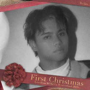 First Christmas (Live from REIKO's Winterland 2024)