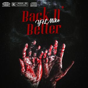 Back N' Better (Explicit)