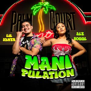 Manipulation (feat. Ale Souul) (Explicit)
