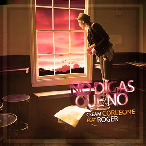 No Digas Que No (feat. Roger)