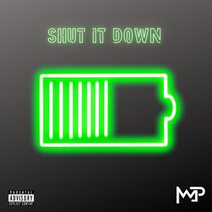 Shut It Down (feat. Kraymer Floyd) (Explicit)