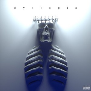 dystopia (Explicit)