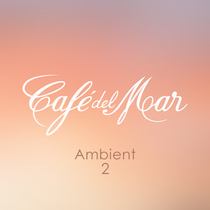 Café del Mar Ambient 2