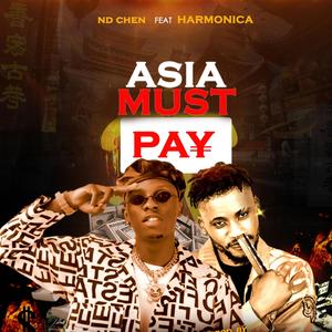 Asia Must Pay (AMP) (feat. Harmonica)