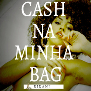 Cash na Minha Bag (Explicit)