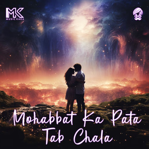 Mohabbat Ka Pata Tab Chala