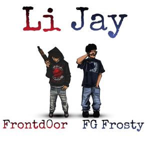 Li Jay (feat. Frontd0or) [Explicit]