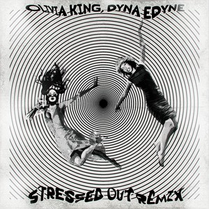 Stressed Out (Remix) [Explicit]