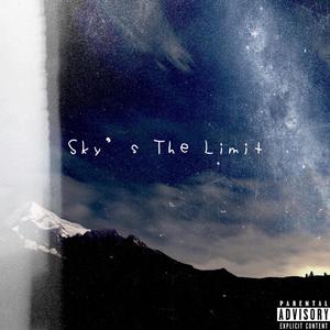 Sky's The Limit (Explicit)