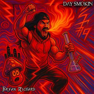 Day Smokin (Explicit)