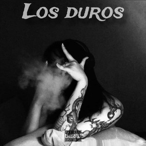 los duros (Explicit)