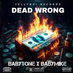 Dead Wrong (Explicit)