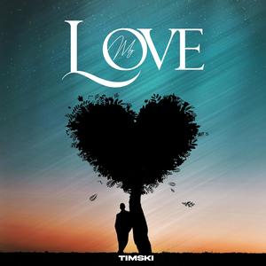 My Love (feat. Autoclavebeats)